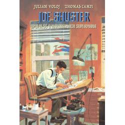 JOE SHUSTER OPOWIEŚĆ O NARODZINACH SUPERMANA