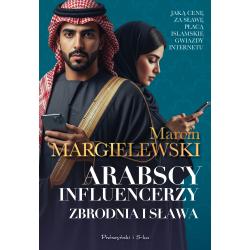ARABSCY INFLUENCERZY. ZBRODNIA I SŁAWA