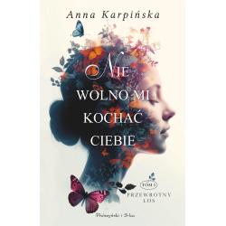 NIE WOLNO MI KOCHAĆ CIEBIE. PRZEWROTNY LOS 1