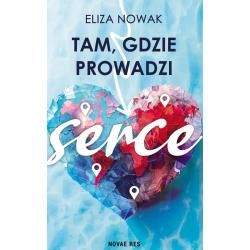 TAM GDZIE PROWADZI SERCE