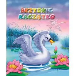 BRZYDKIE KACZĄTKO