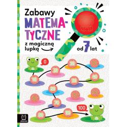 ZABAWY MATEMATYCZNE Z MAGICZNĄ LUPKĄ OD 7 LAT