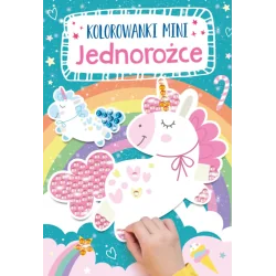 JEDNOROŻCE. KOLOROWANKI MINI