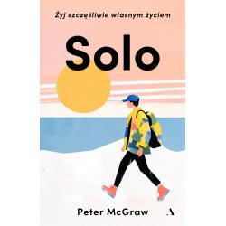 SOLO. ŻYJ SZCZĘŚLIWIE WŁASNYM ŻYCIEM