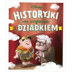 DISNEY. HISTORYJKI DO CZYTANIA Z DZIADKIEM