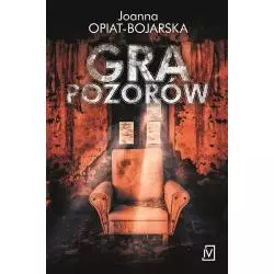 GRA POZORÓW Opiat-Bojarska Joanna - Czwarta Strona