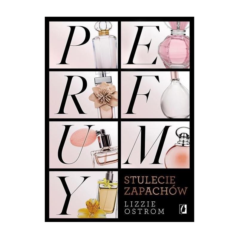 PERFUMY. STULECIE ZAPACHÓW - Kobiece