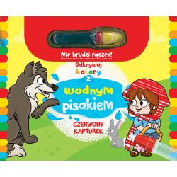 CZERWONY KAPTUREK. ODKRYWAJ KOLORY Z WODNYM PISAKIEM II GATUNEK