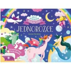 JEDNOROŻCE. MAGICZNE OBRAZKI TRÓJWYMIAROWE. ROZKŁADANKI