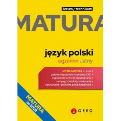 JĘZYK POLSKI. MATURA. EGZAMIN USTNY. REPETYTORIUM MATURALNE