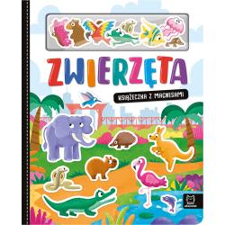 ZWIERZĘTA. KSIĄŻECZKA Z MAGNESAMI