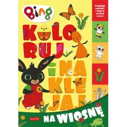 BING. KOLORUJ I NAKLEJAJ NA WIOSNĘ. KOLORUJ I NAKLEJAJ