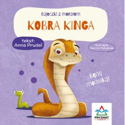 KOBRA KINGA. BAJECZKI Z MORAŁEM