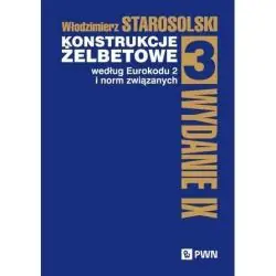 KONSTRUKCJE ŻELBETOWE WEDŁUG EUROKODU 2 I NORM ZWIĄZANYCH 3