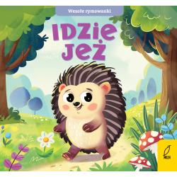 IDZIE JEŻ. WESOŁE RYMOWANKI