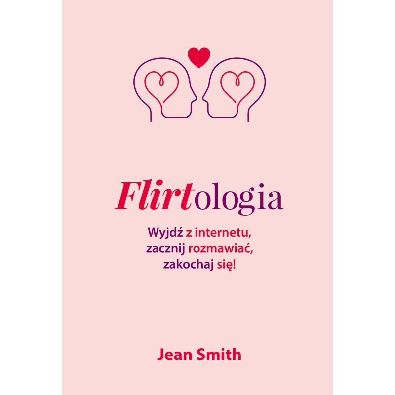 FLIRTOLOGIA Jean Smith - Burda Książki FLIRTOLOGIA Jean Smith - Burda Książki