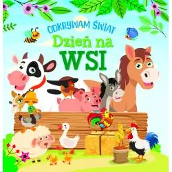 ODKRYWAM ŚWIAT. DZIEŃ NA WSI