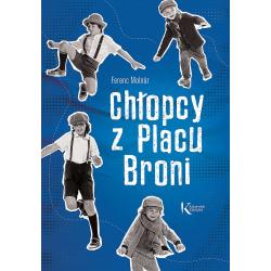 CHŁOPCY Z PLACU BRONI. KOLOROWA KLASYKA