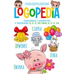 LOGOPEDIA. ĆWICZENIA I WIERSZYKI Z GŁOSKAMI: Ś Ć Ź DŹ ORAZ S C Z DZ