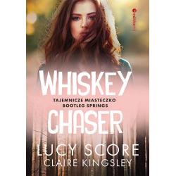 WHISKEY CHASER. TAJEMNICZE MIASTECZKO BOOTLEG SPRINGS