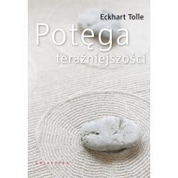 POTĘGA TERAŹNIEJSZOŚCI