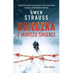 UCIECZKA Z MARSZU ŚMIERCI