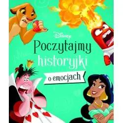 DISNEY. POCZYTAJMY HISTORYJKI O EMOCJACH