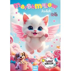 KOTEK. MARSHMALLOW. KOLOROWANKA Z NAKLEJKAMI