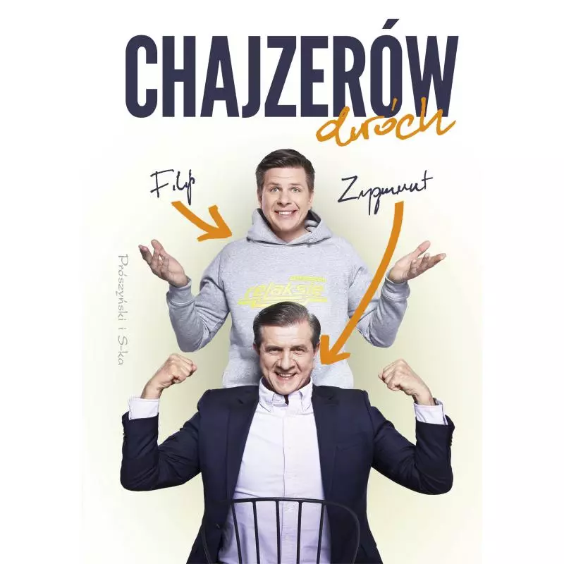CHAJZERÓW DWÓCH Filip Chajzer - Prószyński Media