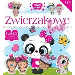 ZWIERZAKOWE LOVE. NAKLEJKI ISKIERKI. KSIĄŻECZKA Z BROKATOWYMI NAKLEJKAMI