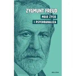 MOJE ŻYCIE I PSYCHOANALIZA