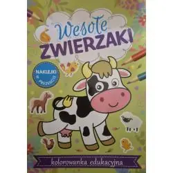 WESOŁE ZWIERZAKI. KOLOROWANKA EDUKACYJNA Z NAKLEJKAMI