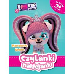 I LOVE VIP PETS. MARZENIE GWE. CZYTANKI NAKLEJANKI