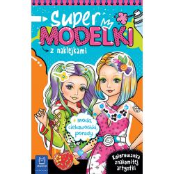 SUPERMODELKI Z NAKLEJKAMI. KOLOROWANKA ZNAKOMITEJ ARTYSTKI MODA CIEKAWOSTKI PORADY