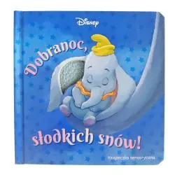 DISNEY. DOBRANOC, SŁODKICH SNÓW. KSIĄŻECZKA SENSORYCZNA