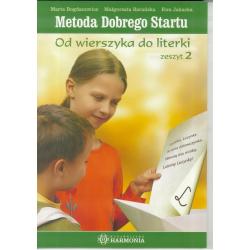 METODA DOBREGO STARTU. OD WIERSZYKA DO LITERKI ZESZYT 2