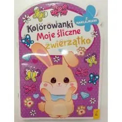 MOJE ŚLICZNE ZWIERZĄTKO. KOLOROWANKI Z NAKLEJKAMI