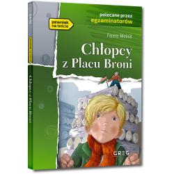 CHŁOPCY Z PLACU BRONI. LEKTURA Z OPRACOWANIEM