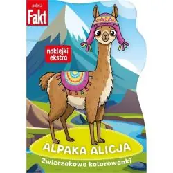 ALPAKA ALICJA. ZWIERZAKOWE KOLOROWANKI Z NAKLEJKAMI