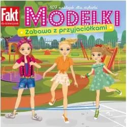 MODELKI. ZABAWA Z PRZYJACIÓŁKAMI. 107 NAKLEJEK DLA STYLISTKI