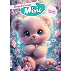 MISIE. KOLOROWANKA Z NAKLEJKAMI