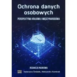 OCHRONA DANYCH OSOBOWYCH PERSPEKTYWA KRAJOWA I MIĘDZYNARODOWA
