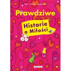 PRAWDZIWE HISTORIE O MIŁOŚCI