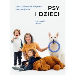PSY I DZIECI. JAK UGRYŹĆ TEMAT