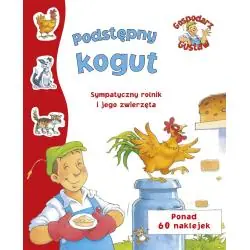 GOSPODARZ GUSTAW. PODSTĘPNY KOGUT