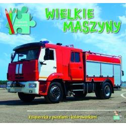 WIELKIE MASZYNY. KSIĄŻECZKI Z PUZZLAMI I KOLOROWANKAMI