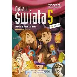 CIEKAWI ŚWIATA MATEMATYKA KLASA 5. PODRĘCZNIK CZĘŚĆ 1