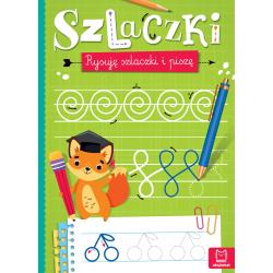 SZLACZKI. RYSUJĘ SZLACZKI I PISZĘ