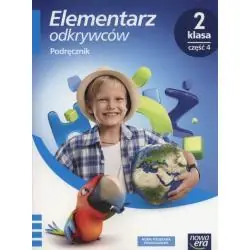 ELEMENTARZ ODKRYWCÓW KLASA 2 CZĘŚĆ 4 PODRĘCZNIK ZINTEGROWANY