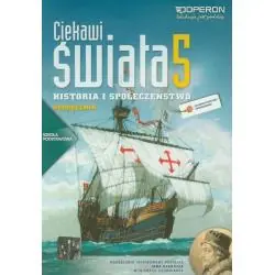 CIEKAWI ŚWIATA. HISTORIA 5. PODRĘCZNIK